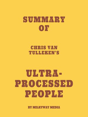 cover image of Summary of Chris van Tulleken's Ultra-Processed People